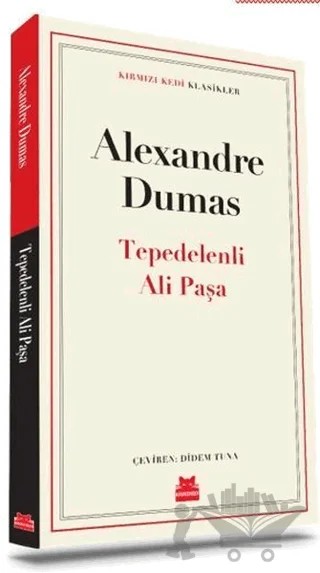 Tepedelenli Ali Paşa – Alexandre Dumas – Kırmızı Kedi Yayınevi kitap kapağı