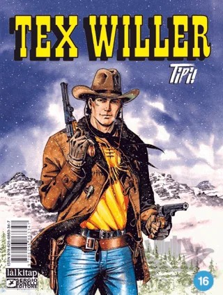Tex Willer Sayı 16 – Mauro Boselli – Lal Kitap kitap kapağı