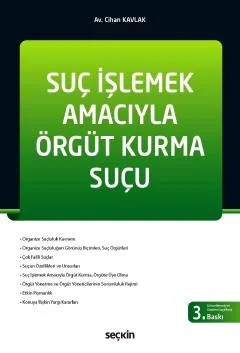 Suç İşlemek Amacıyla Örgüt Kurma Suçu – Cihan Kavlak – Seçkin Yayıncılık kitap kapağı