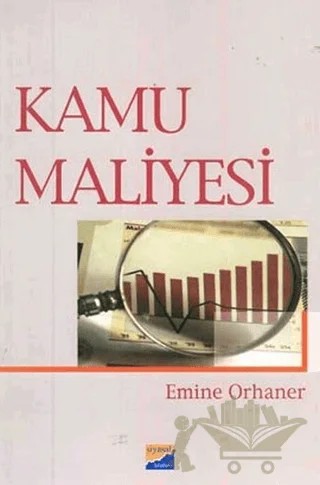 Kamu Maliyesi – Emine Orhaner – Siyasal Kitabevi - Akademik Kitaplar kitap kapağı