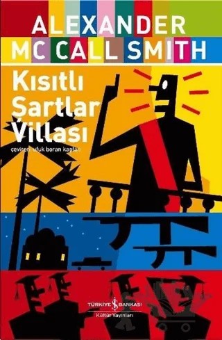 Kısıtlı Şartlar Villası – Alexander McCall Smith – İş Bankası Kültür Yayınları kitap kapağı