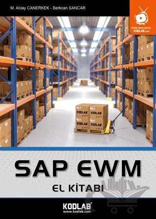 SAP EWM El Kitabı – Berkcan Sancar, M. Atılay Canerkek – Kodlab Yayın Dağıtım kitap kapağı