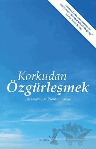 Korkudan Özgürleşmek – Paramahamsa Prajnanananda – Müptela Yayınları kitap kapağı