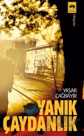 Yanık Çaydanlık – Yaşar Çağbayır – Ötüken Neşriyat kitap kapağı