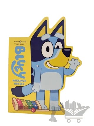 Bluey Hakkında Her Şey – Kolektif – İş Bankası Kültür Yayınları kitap kapağı