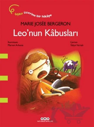 Leo’nun Kabusları – Marie Josee Bergeron – Yapı Kredi Yayınları kitap kapağı