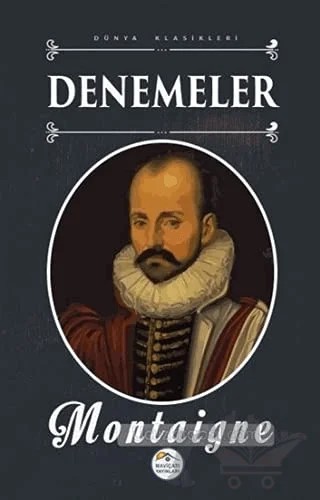 Denemeler – Michel de Montaigne – Maviçatı Yayınları kitap kapağı