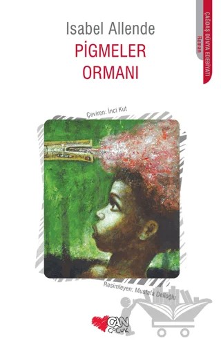 Pigmeler Ormanı – Isabel Allende – Can Çocuk Yayınları kitap kapağı