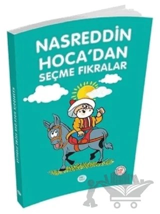 Nasreddin Hocadan Seçme Fıkralar – Nasreddin Hoca – Maviçatı Yayınları kitap kapağı