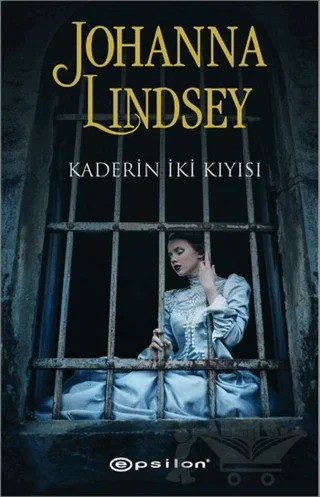 Kaderin İki Kıyısı – Johanna Lindsey – Epsilon Yayınevi kitap kapağı