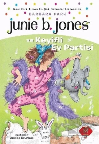 Junie B. Jones ve Keyifli Ev Partisi – Barbara Park – Mikado Yayınları kitap kapağı
