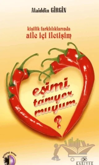 Eşimi Tanıyor Muyum? – Alaiddin Girgin – Kariyer Yayınları kitap kapağı
