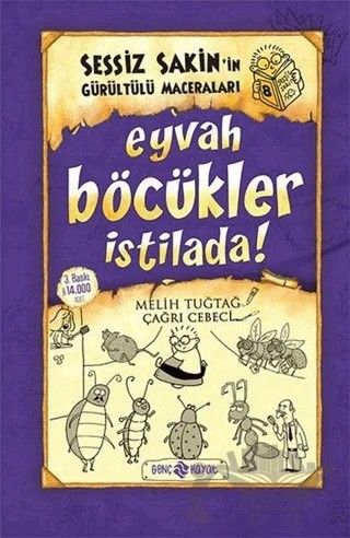 Eyvah Böcükler İstilada! - Sessiz Sakin’in Gürültülü Maceraları 8 – Melih Tuğtağ – Genç Hayat kitap kapağı