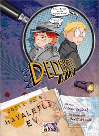 Acar Dedektif Eda - Hayaletli Ev – Yılmaz Yeşildağ – Minik Ada kitap kapağı