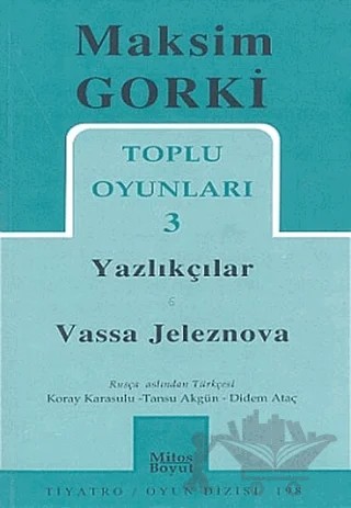 Toplu Oyunları 3 / Yazlıkçılar - Vassa Jeleznova – Maksim Gorki – Mitos Boyut Yayınları kitap kapağı