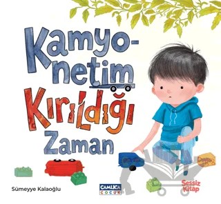 Kamyonetim Kırıldığı Zaman – Sümeyye Kalaoğlu – Çamlıca Çocuk Yayınları kitap kapağı
