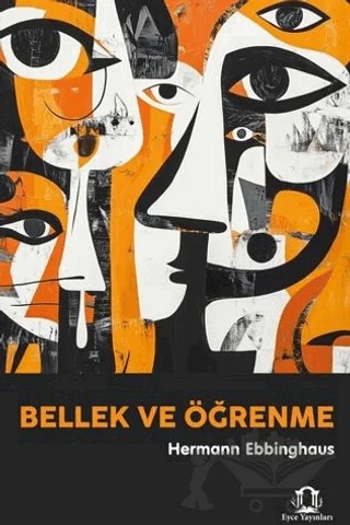 Bellek ve Öğrenme – Hermann Ebbinghaus – Eyce Yayınları kitap kapağı