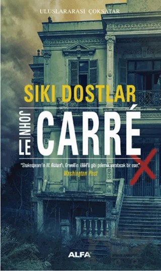 Sıkı Dostlar – John Le Carre – Alfa Yayınları kitap kapağı