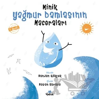 Minik Yağmur Damlasının Maceraları – Handan Gökçek – Yakın Kitabevi kitap kapağı