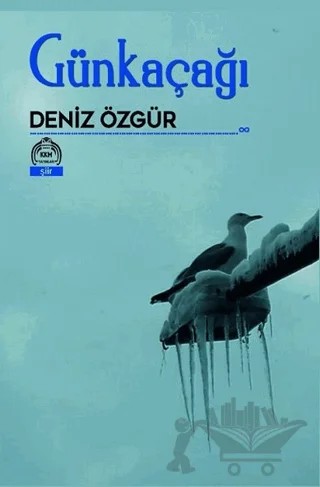 Günkaçağı – Deniz Özgür – Kurgu Kültür Merkezi kitap kapağı