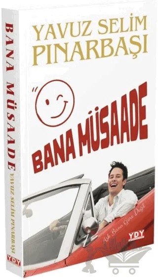Bana Müsaade – Yavuz Selim Pınarbaşı – YDY Yayınları kitap kapağı