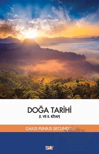 Doğa Tarihi – Gaius Plinius Secundus (Yaşlı Plinius) – Say Yayınları kitap kapağı