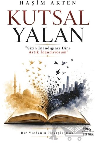 Kutsal Yalan – Haşim Akten – Sarmal Kitabevi kitap kapağı