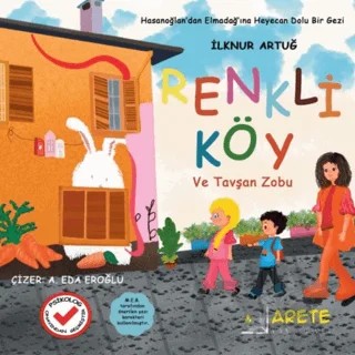 Renkli Köy ve Tavşan Zobu – İlknur Artuğ – Arete Yayınları kitap kapağı