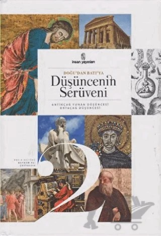 Doğu'dan Batı'ya Düşüncenin Serüveni Cilt: 2 – Kolektif – İnsan Yayınları kitap kapağı