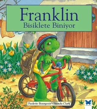 Franklin Bisiklete Biniyor – Paulette Bourgeois – Mavi Kelebek Yayınları kitap kapağı