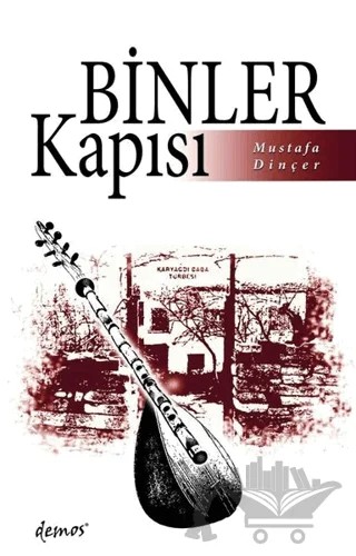 Binler Kapısı – Mustafa Dinçer – Demos Yayınları kitap kapağı