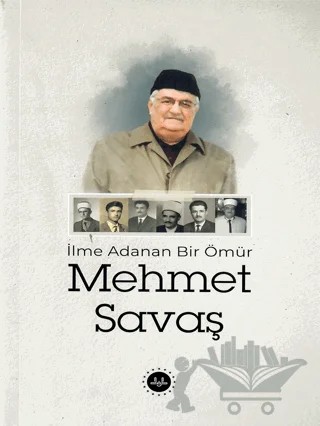 İlme Adanan Bir Ömür Mehmet Savaş – Kolektif – Diyanet İşleri Başkanlığı kitap kapağı