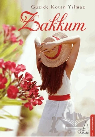Zakkum – Güzide Kotan Yılmaz – Destek Yayınları kitap kapağı