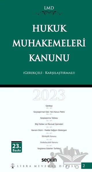 Karşılaştırmalı - Gerekçeli Hukuk Muhakemeleri Kanunu / LMD-2 Libra Mevzuat Dizisi – Mutlu Dinç, Çilem Bahadır – Seçkin Yayıncılık kitap kapağı