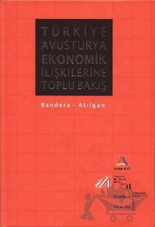 Türkiye Avusturya Ekonomik İlişkilerine Toplu Bakış – Richard Bandera – Grafiker Yayınları kitap kapağı