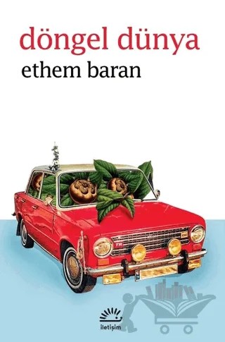 Döngel Dünya – Ethem Baran – İletişim Yayınevi kitap kapağı