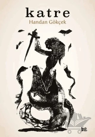 Katre – Handan Gökçek – Delidolu kitap kapağı