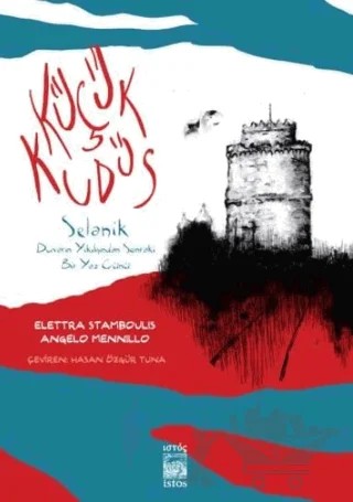 Küçük Kudüs – Elettra Stamboulis – İstos Yayıncılık kitap kapağı