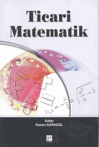 Ticari Matematik – Kenan Karagül – Gazi Kitabevi kitap kapağı