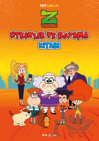 Z Takımı Etkinlik ve Boyama Kitabı 4 – Kolektif – Beta Kids kitap kapağı