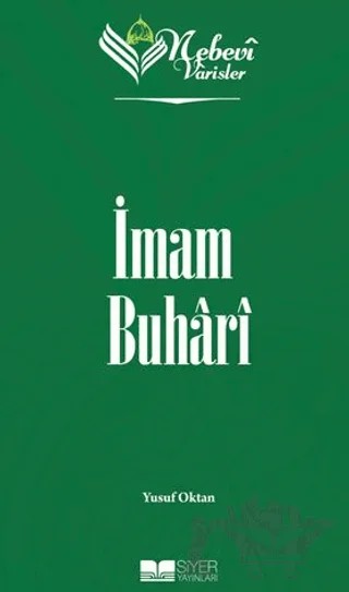 Nebevi Varisler 31 - İmam Buhari – Yusuf Oktan – Siyer Yayınları kitap kapağı