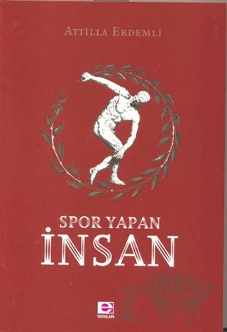 Spor Yapan İnsan – Attilla Erdemli – E Yayınları kitap kapağı