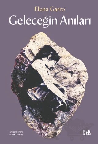 Geleceğin Anıları – Elena Garro – Delidolu kitap kapağı