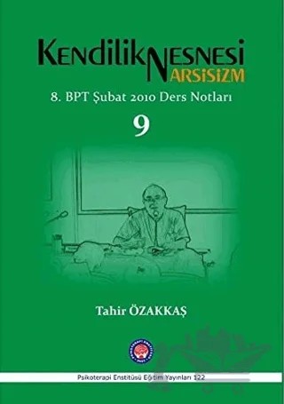 Kendilik Nesnesi Narsisizm – Tahir Özakkaş – Psikoterapi Enstitüsü kitap kapağı