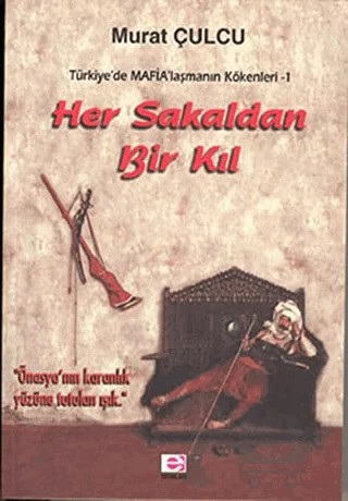 Her Sakaldan Bir Kıl – Murat Çulcu – E Yayınları kitap kapağı