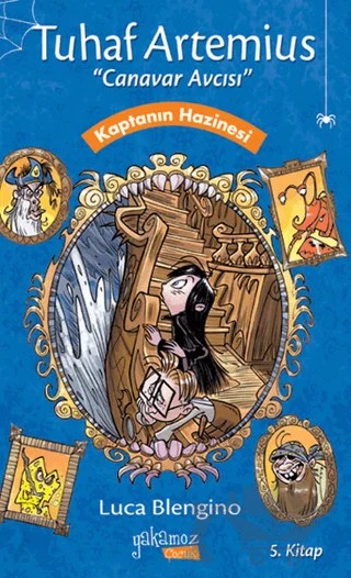 Tuhaf Artemius (Canavar Avcısı) - 5. Kitap : Kaptanın Hazinesi – Luca Blengino – Yakamoz Yayınevi kitap kapağı