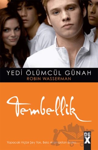 Yedi Ölümcül Günah - Tembellik – Robin Wasserman – Dex Yayınevi kitap kapağı