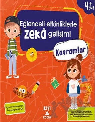 Kivi Eğlenceli Etkinliklerle Zeka Gelişimi Kavramlar – Kolektif – Kivi Çocuk Yayınları kitap kapağı