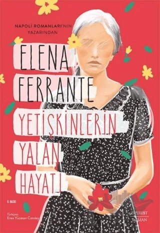 Yetişkinlerin Yalan Hayatı – Elena Ferrante – Everest Yayınları kitap kapağı