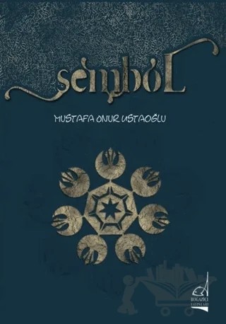 Sembol – Mustafa Onur Ustaoğlu – Boğaziçi Yayınları kitap kapağı
